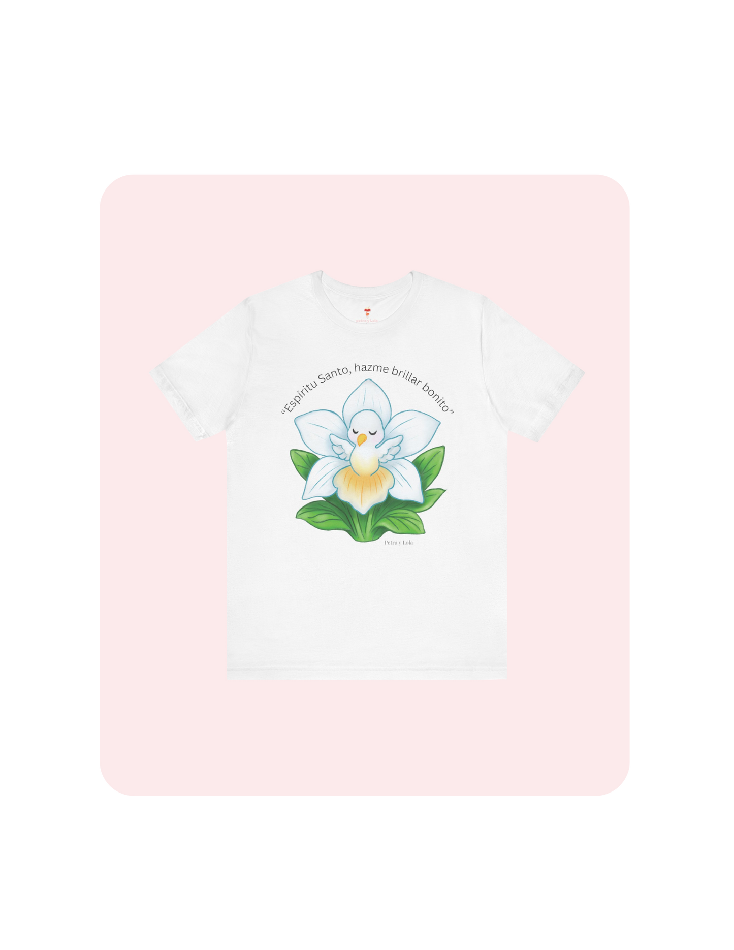 Camiseta “Espíritu Santo, hazme brillar bonito” | Petra y Lola